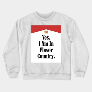 Flavor Country Crewneck Sweatshirt